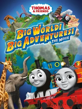 Thomas & Friends: Big World! Big Adventures! poster