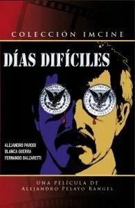Difficult Days poster