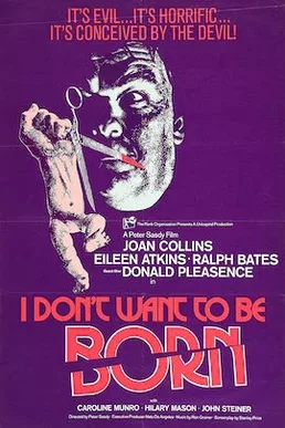 I Don't Want to Be Born poster