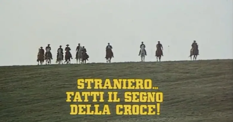 Straniero... fatti il segno della croce! poster