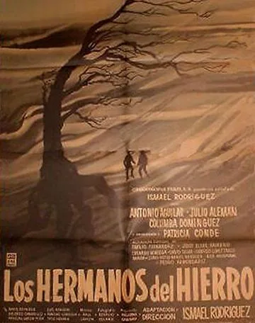 Los Hermanos del Hierro poster