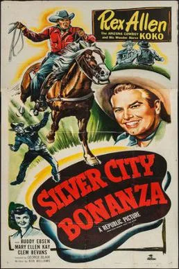 Silver City Bonanza poster