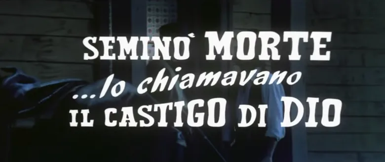 Seminò morte... lo chiamavano il Castigo di Dio! poster