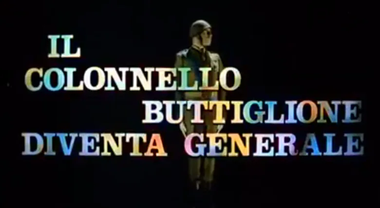 Il colonnello Buttiglione diventa generale poster