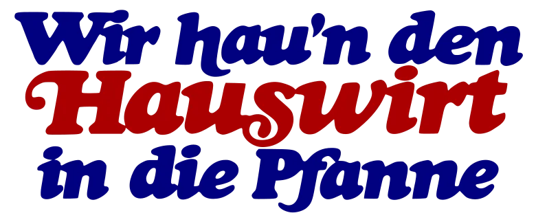Wir hau'n den Hauswirt in die Pfanne poster