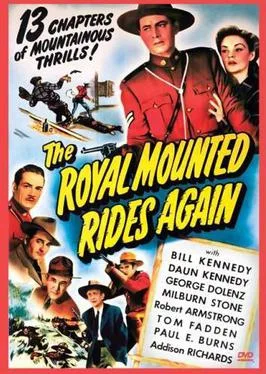 The Royal Mounted Rides Again poster