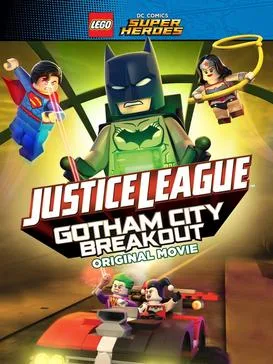 Lego DC Comics Super Heroes: Justice League: Gotham City Breakout poster