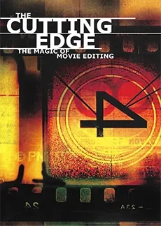 The Cutting Edge: The Magic of Movie Editing poster