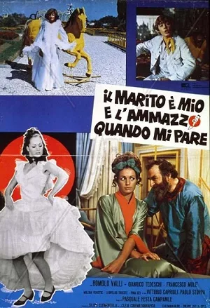 Il marito è mio e l'ammazzo quando mi pare poster