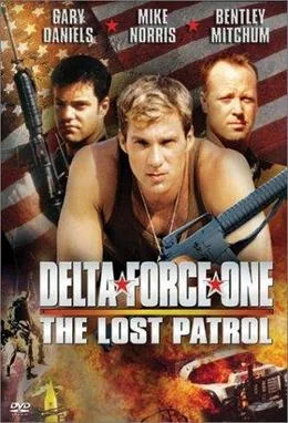 Delta Force One: The Lost Patrol poster