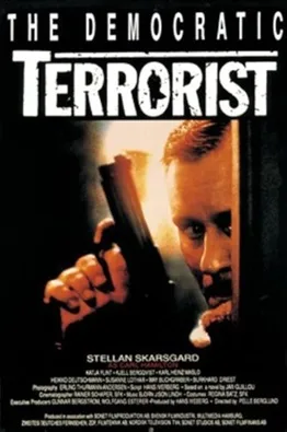 Den demokratiske terroristen poster