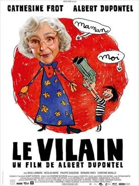 Le Vilain poster