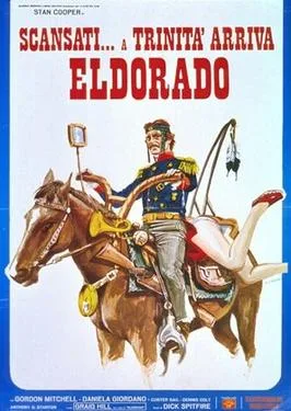 Go away! Trinity has arrived in Eldorado poster