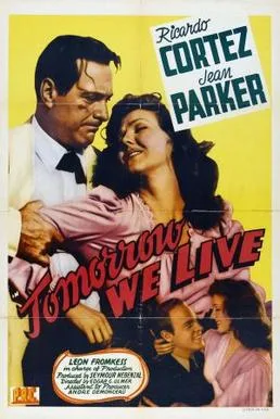 Tomorrow We Live poster