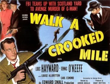 Walk a Crooked Mile poster