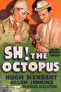 Sh! The Octopus poster