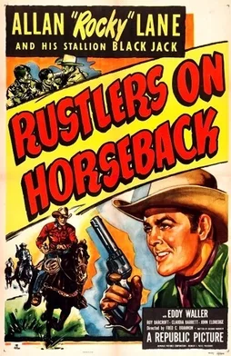 Rustlers on Horseback poster