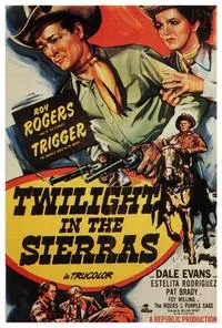 Twilight in the Sierras poster