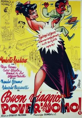 Buon viaggio pover'uomo poster