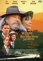 Where the Rivers Flow North poster