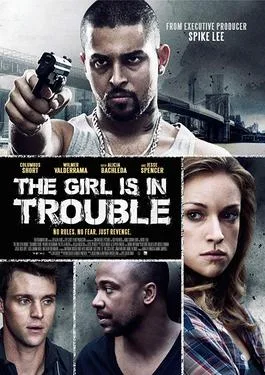 The Girl Is in Trouble poster