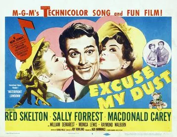 Excuse My Dust poster