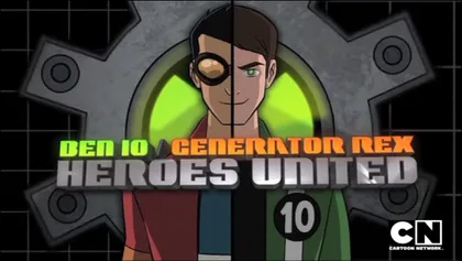 Ben 10/Generator Rex: Heroes United poster