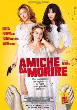 Amiche da morire poster