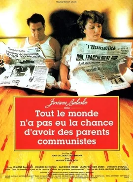 Tout le monde n'a pas eu la chance d'avoir des parents communistes poster