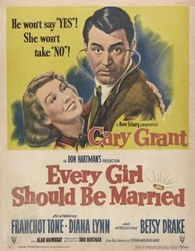Every Girl Should Be Married poster