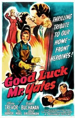 Good Luck, Mr. Yates poster