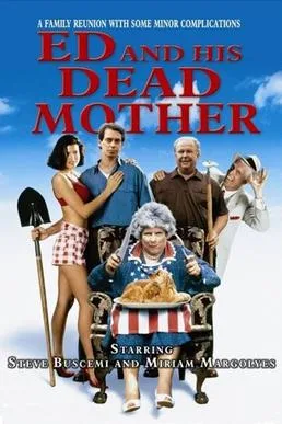 Ed and His Dead Mother poster
