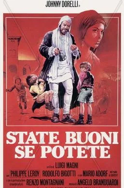 State buoni se potete poster