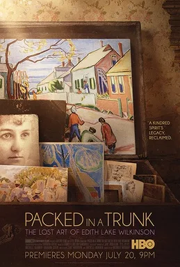 Packed in a Trunk: The Lost Art of Edith Lake Wilkinson poster