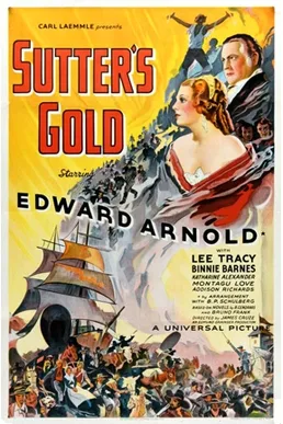 Sutter's Gold poster
