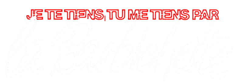 Je te tiens, tu me tiens par la barbichette poster