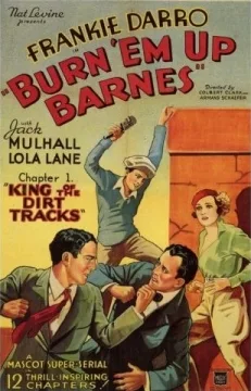 Burn 'Em Up Barnes poster