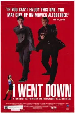 I Went Down poster
