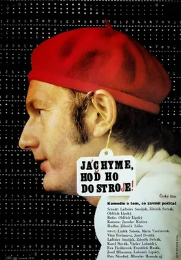 Jáchyme, hoď ho do stroje! poster
