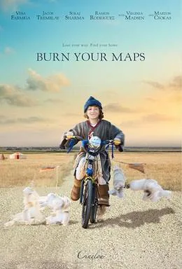 Burn Your Maps poster