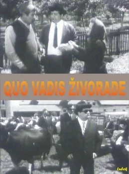 Quo vadis Zivorade poster