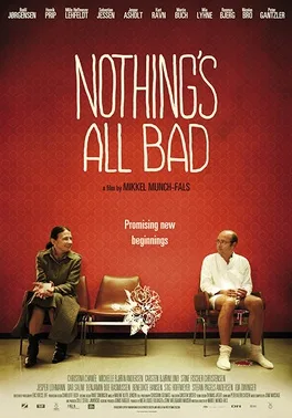 Nothing's all Bad poster