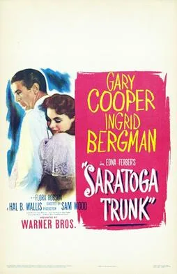 Saratoga Trunk poster