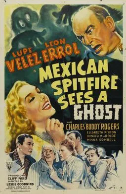 Mexican Spitfire Sees a Ghost poster