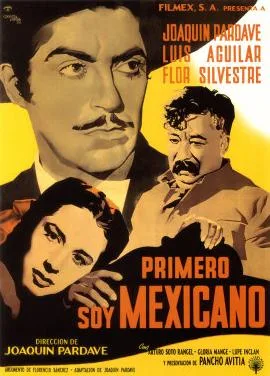 Primero soy mexicano poster