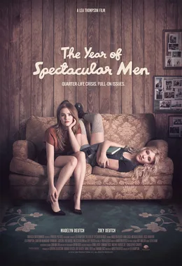 The Year Of Spectacular Men poster