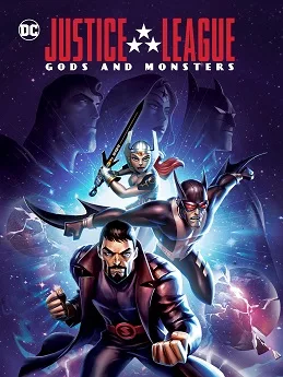 Justice League: Gods and Monsters poster