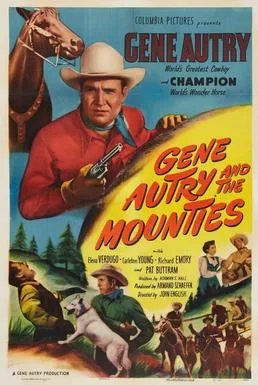 Gene Autry and The Mounties poster