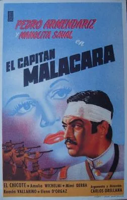 El Capitán Malacara poster