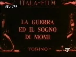 La guerra ed il sogno di Momi poster
